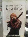 Jakub Ćwiek - Kłamca 1