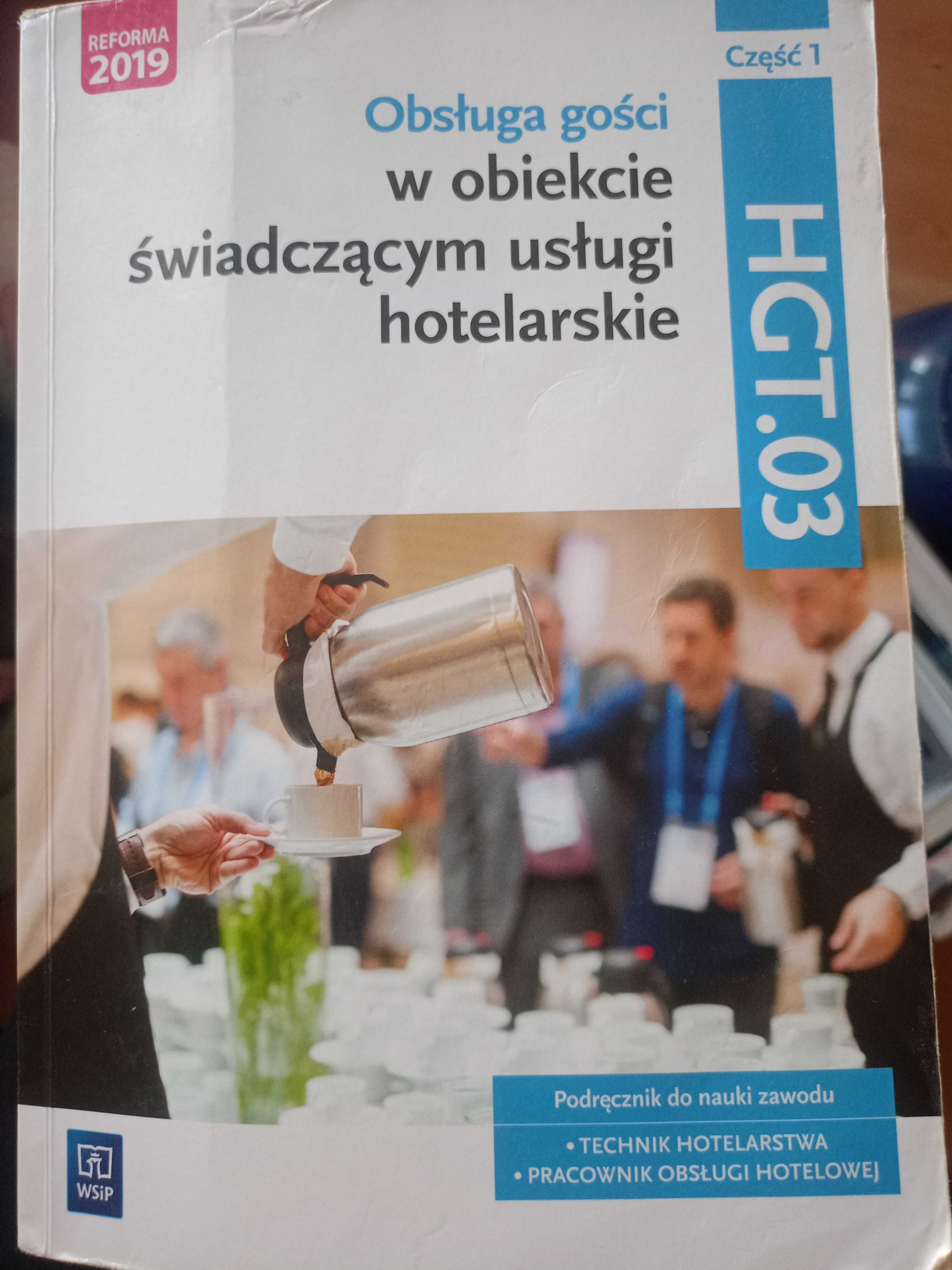 Obsługa gości w obiekcie świadczącym usługi hotelarskie /Wsip