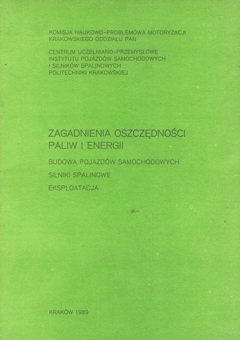 Zagadnienia oszczędności paliw energii Silniki spalinowe Eksploatacja