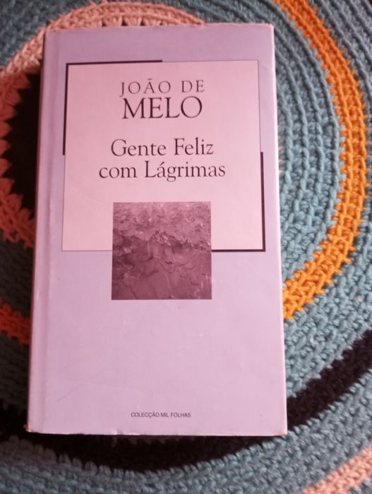 João de Melo - Gente feliz com lágrimas