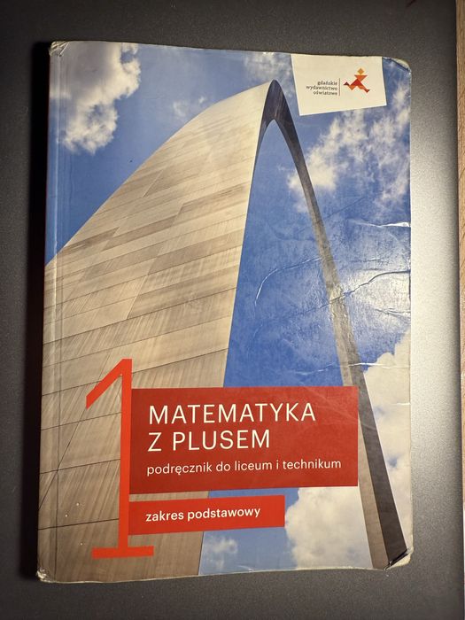 Matematyka z plusem 1. Podręcznik. Zakres podstawowy