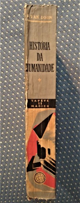 "História da Humanidade" H. Van Loon - Coleção Tapete Mágico II - 1948