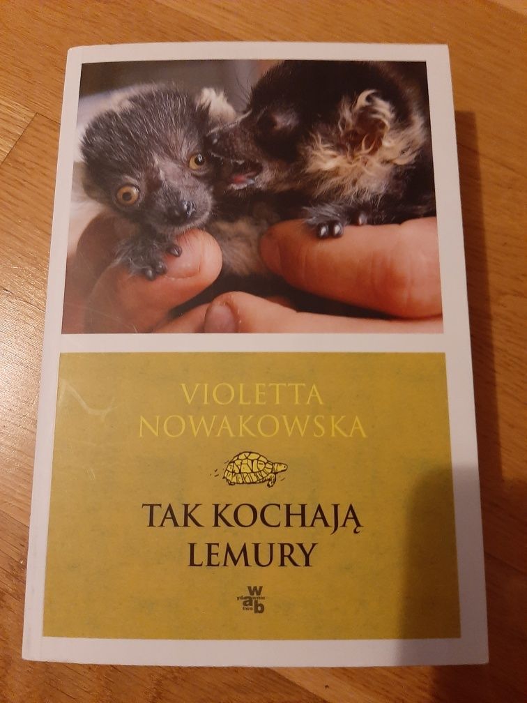 Violetta Nowakowska, Tak kochają lemury (K1R)