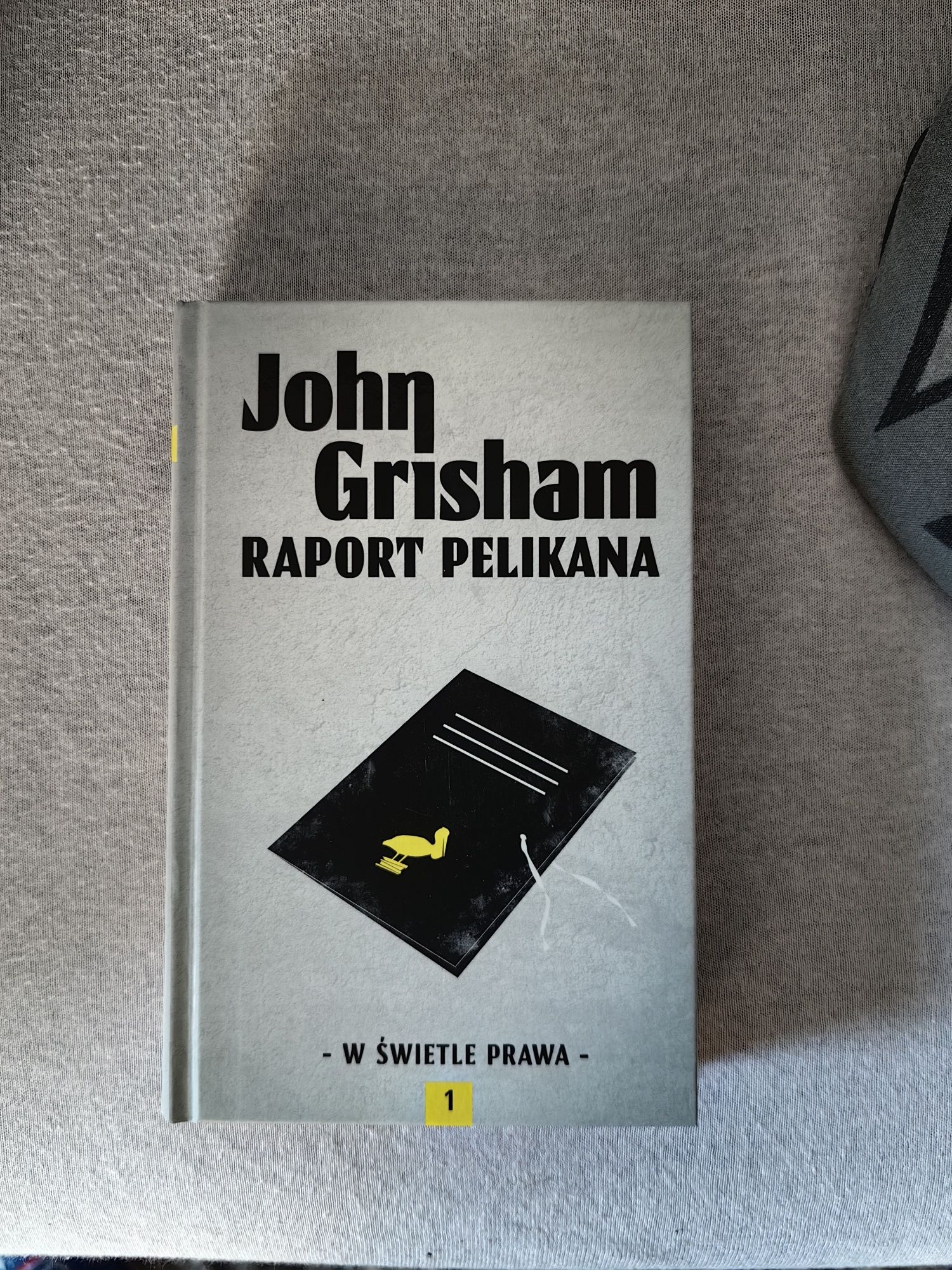 Książka John Grisham - Raport pelikana