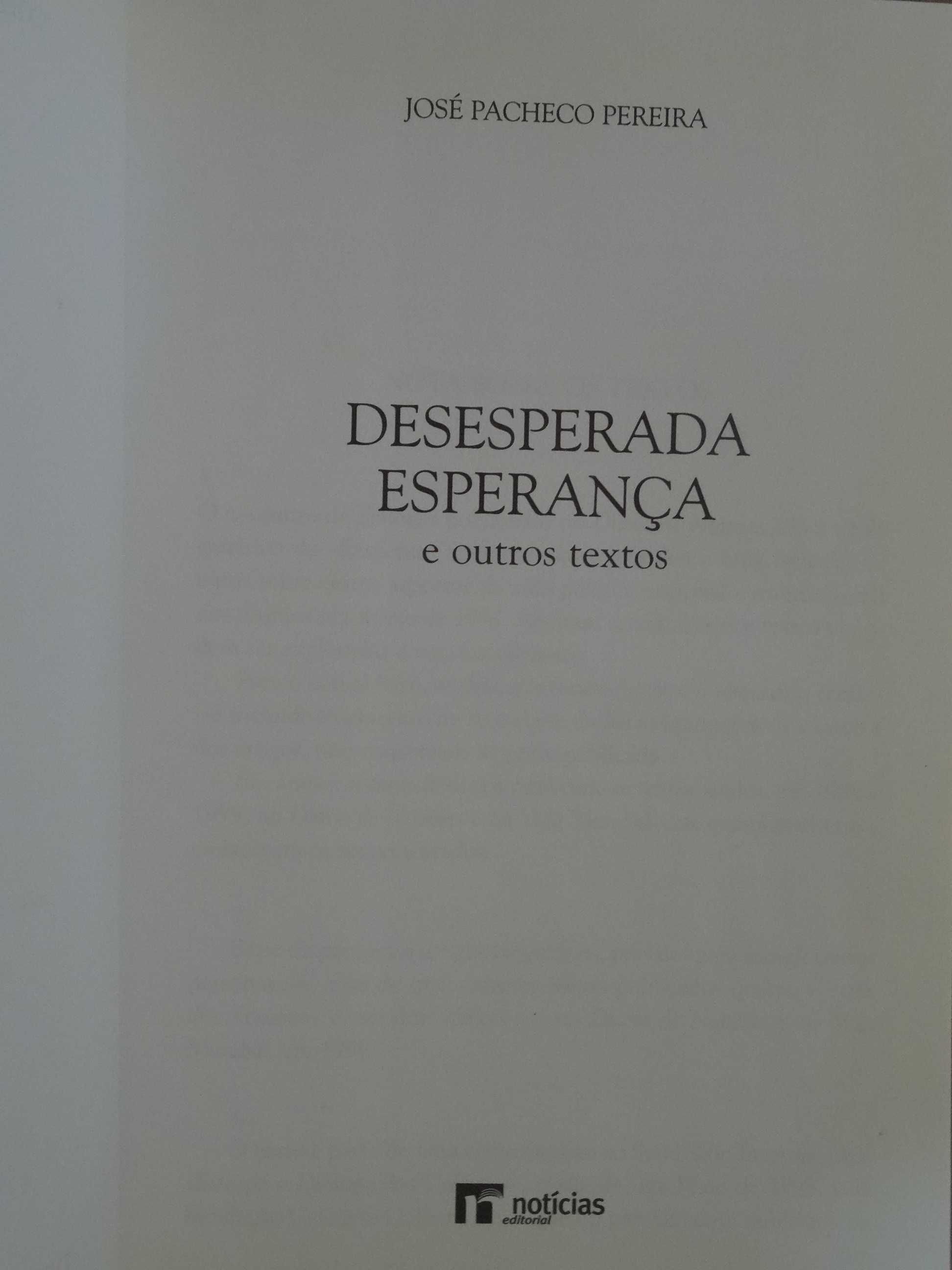 Desesperada Esperança de José Pacheco Pereira