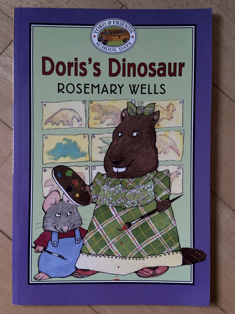 Doris’s Dinosaur. Rosemary Wells