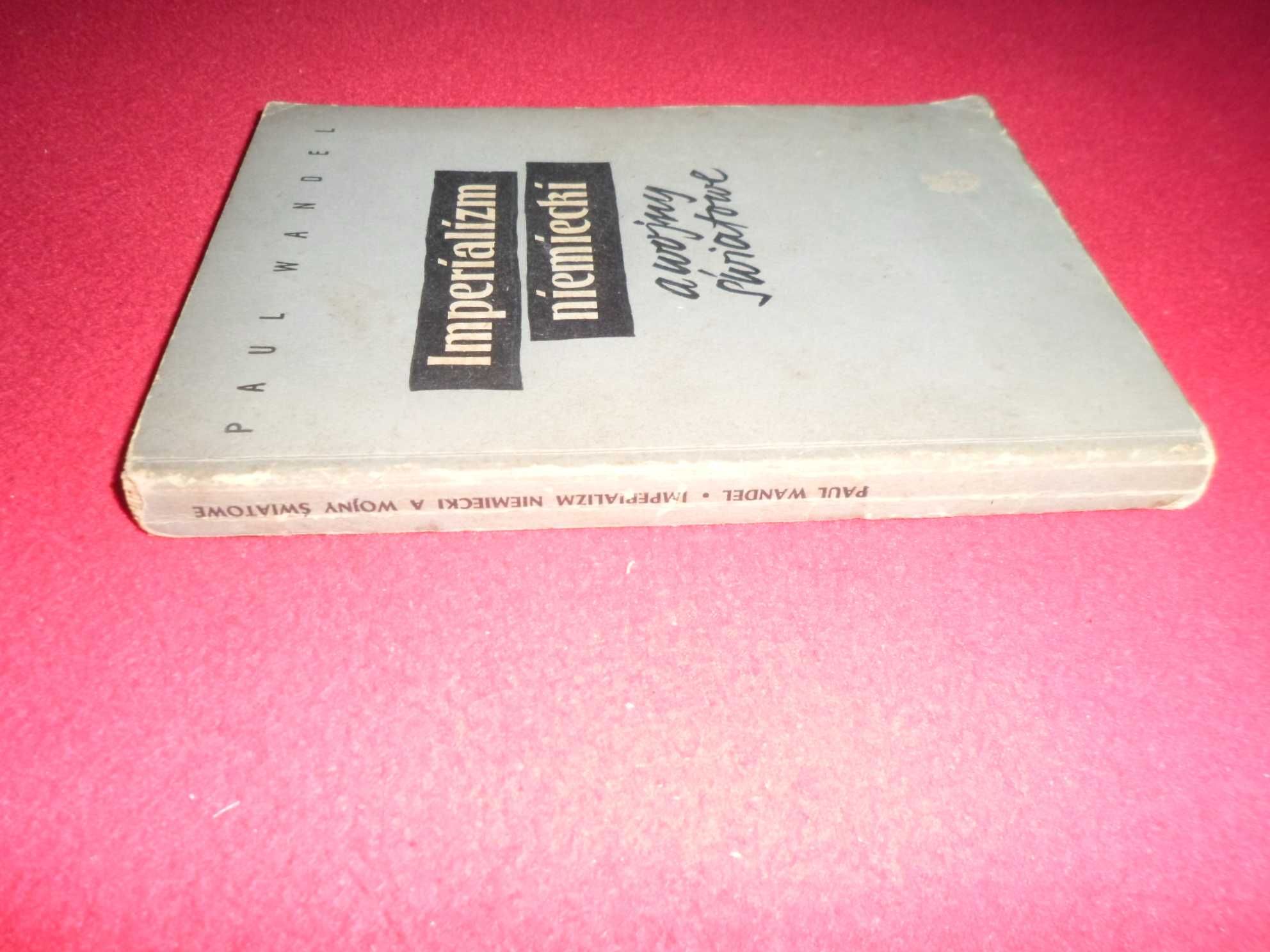 Paul Wandel - Imperializm niemiecki a wojny światowe