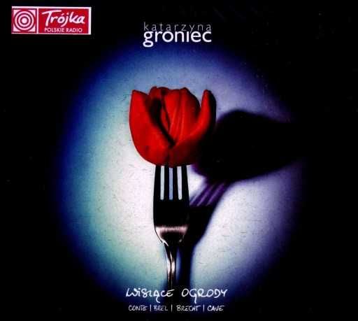 Katarzyna Groniec- Wiszące ogrody (CD)