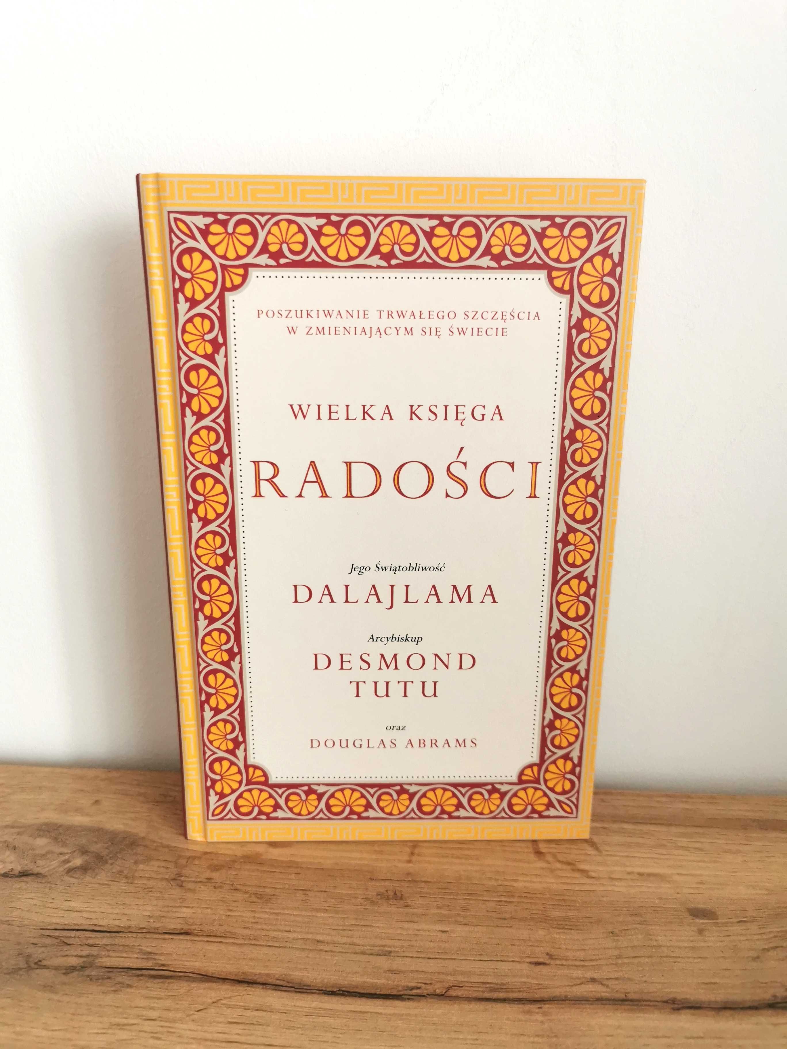 Książka "Wielka księga radości" - Dalajlama, D. Tutu, D. Abrams