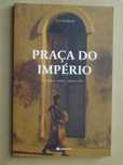 Praça do Império de Maria João Carrilho - 1ª Edição