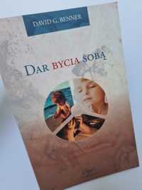 Dar bycia sobą - David G. Benner