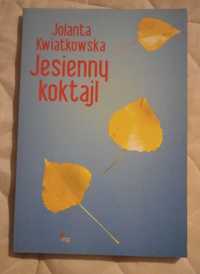 Jesienny koktajl - Jolanta Kwiatkowska