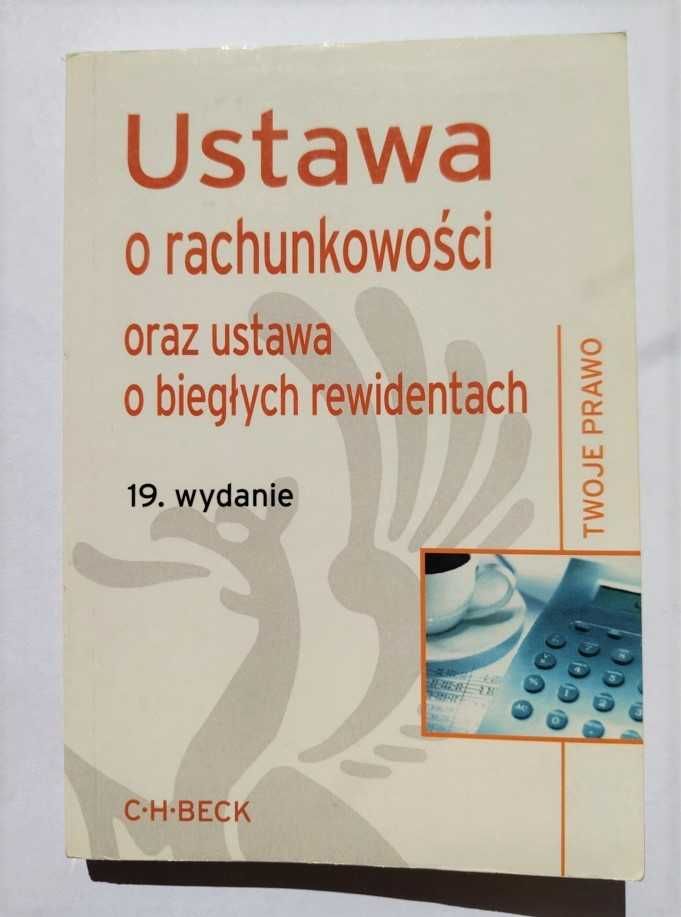 C. H. Beck Ustawa o rachunkowości oraz ustawa o biegłych rewidentach