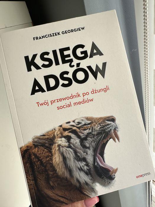Księga Adsów - Twój poradnik po dżungli social mediów