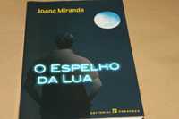 O Espelho e a Lua de Joana Miranda