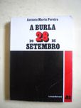 A Burla do 28 de Setembro - António Maria Pereira