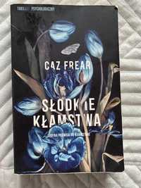 Słodkie kłamstwa CAZ FREAR