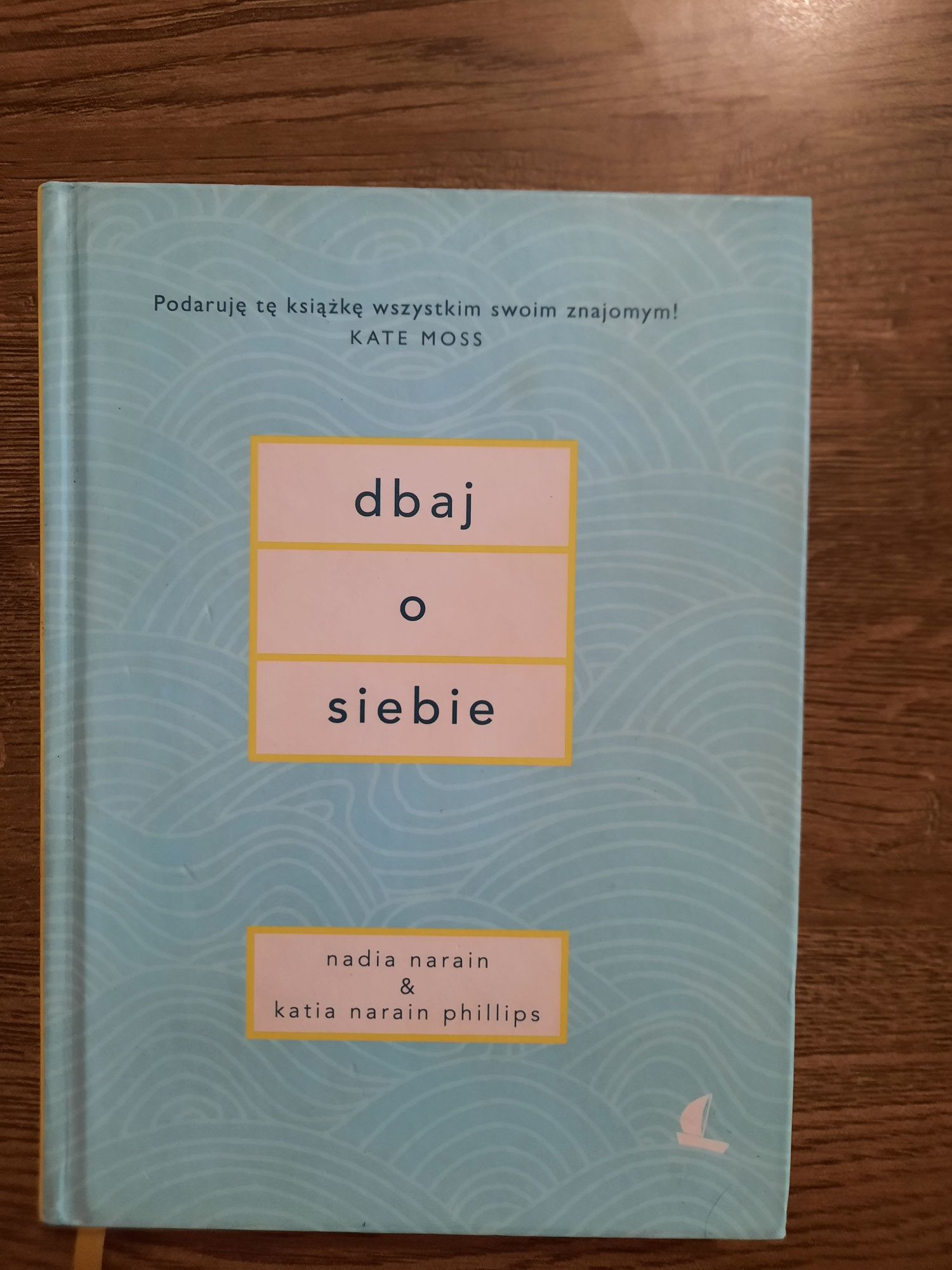 Dbaj o siebie , Ksiazka