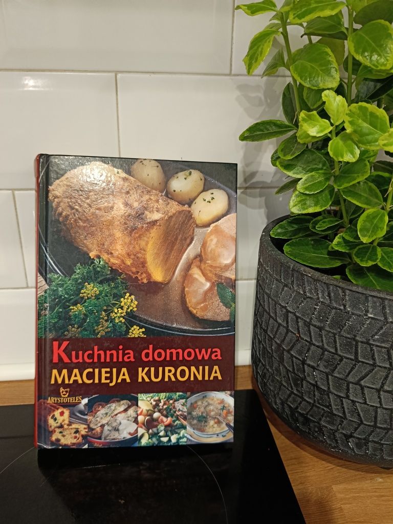 Kuchnia domowa Macieja Kuronia