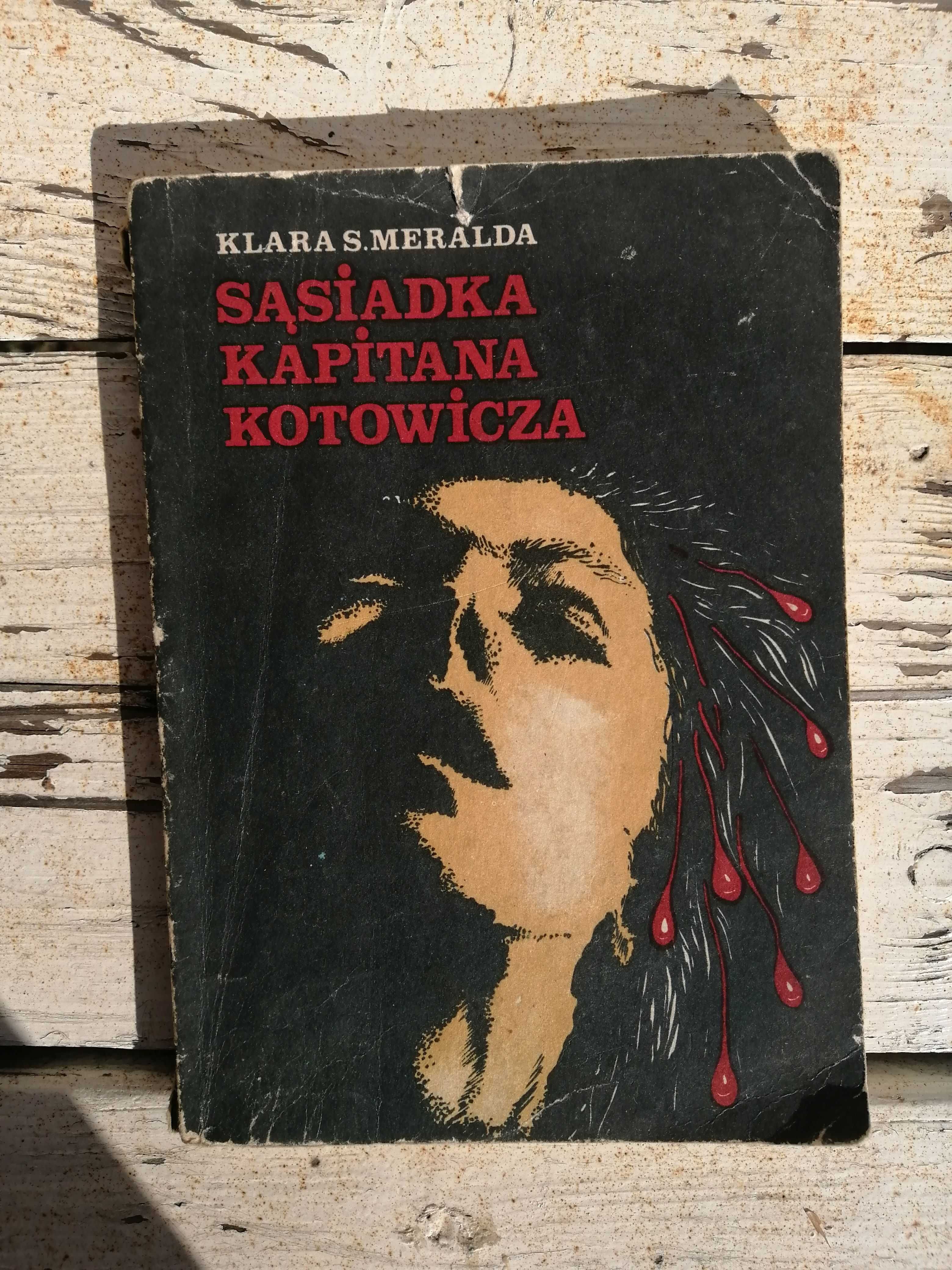 Klara S. Meralda - Sąsiadka Kapitana Kotowicza