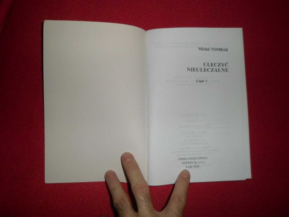 Uleczyć nieuleczalne część 1 Michał Tombak