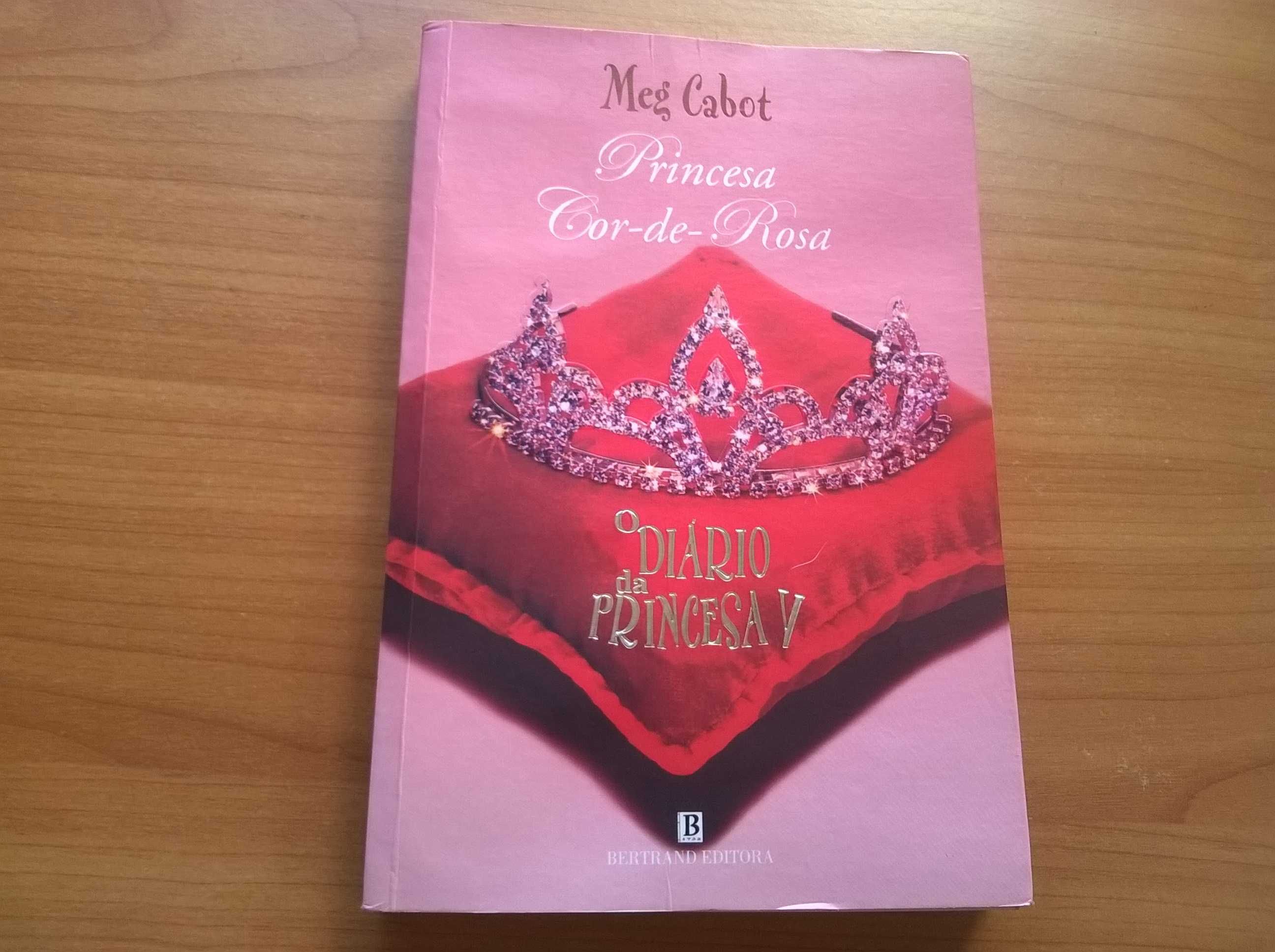 Princesa Cor de Rosa - O Diário da Princesa V - Meg Cabot