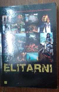 Elitarni - Luis Eduardo Soares, Andre Batista, Rodrigo Pimentel