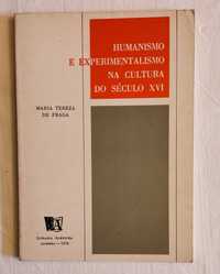 Humanismo e Experimentalismo na Cultura do Século XVI
Autor: Maria