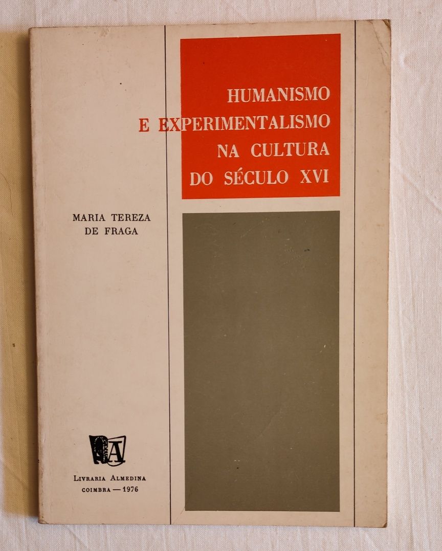 Humanismo e Experimentalismo na Cultura do Século XVI
Autor: Maria