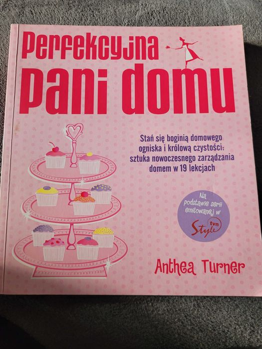 Perfekcyjna Pani domu - Anthea Turner