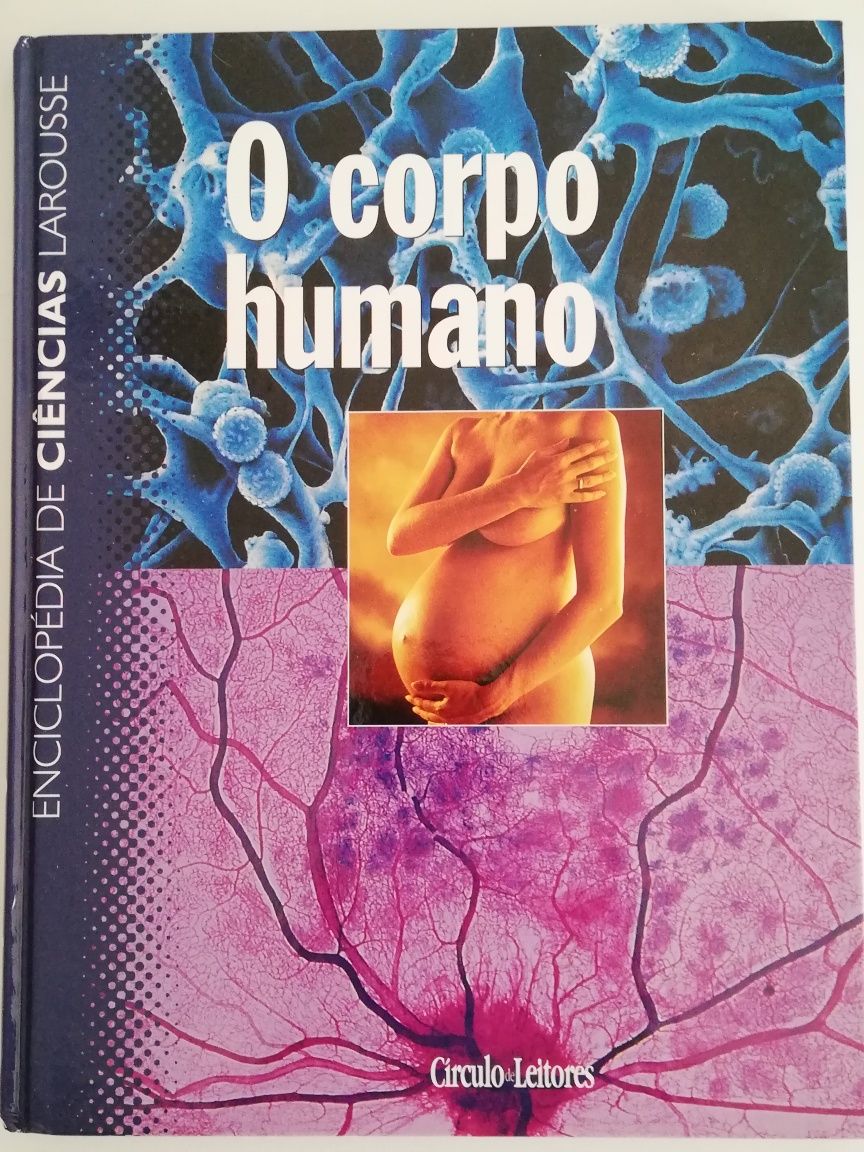 Enciclopédia de Ciências Larousse: O Corpo Humano