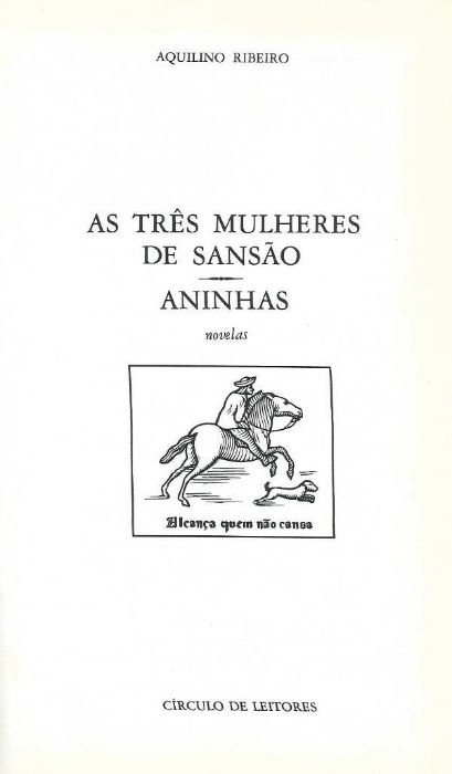 As três mulheres de Sansão | Aninhas - Aquilino Ribeiro