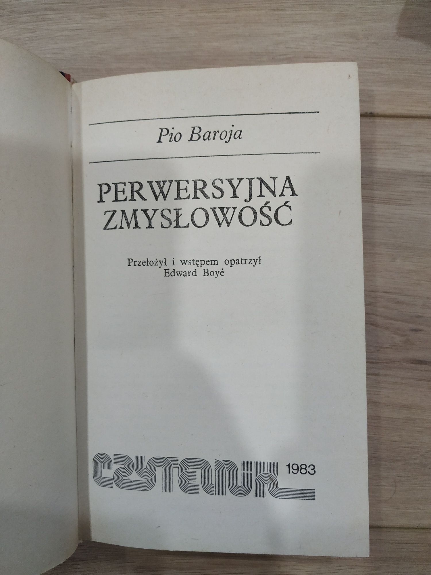 Perwersyjna zmysłowość
Pio Baroja