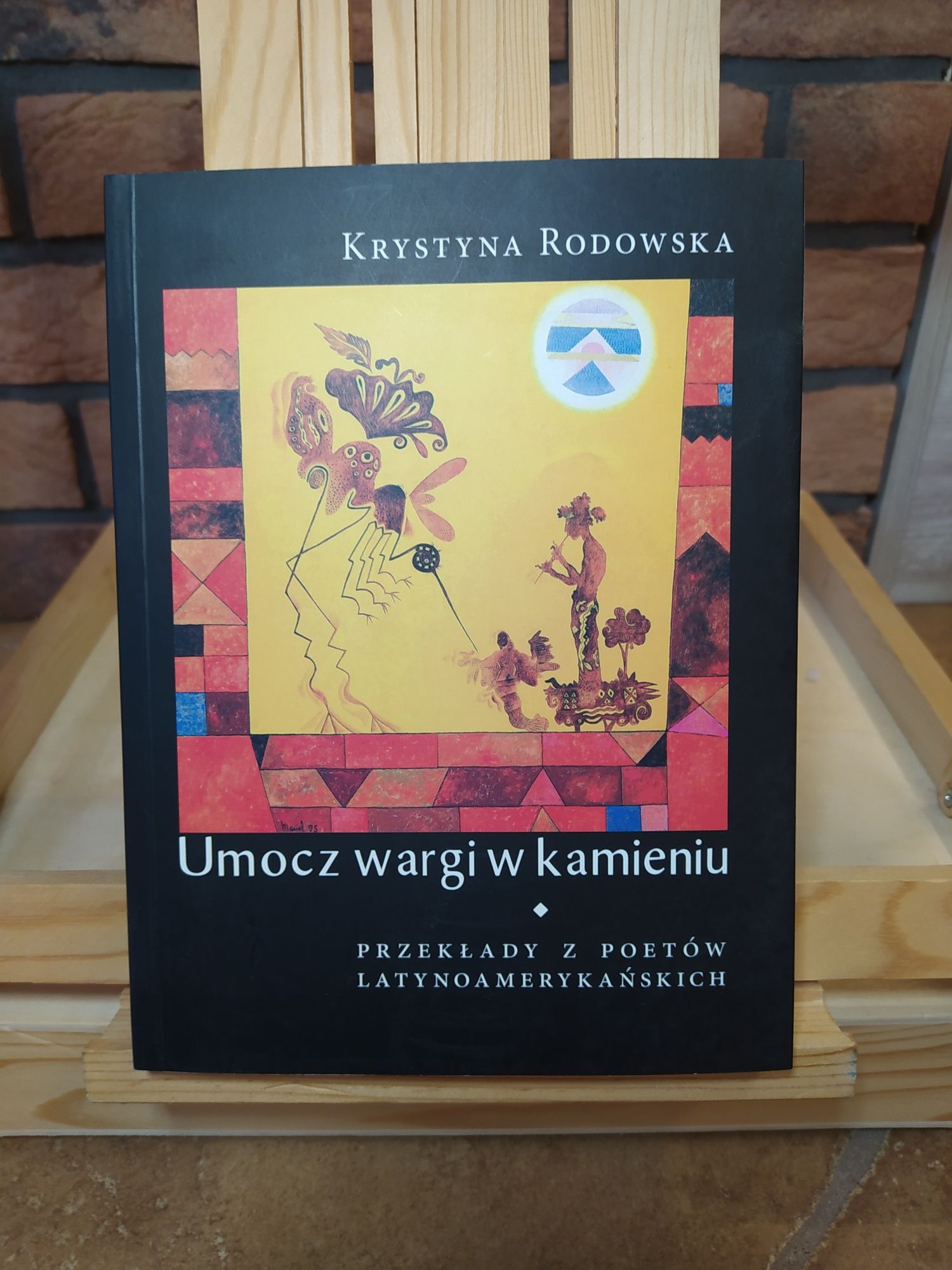 Umocz wargi w kamieniu. Krystyna Rodowska (NOWA)