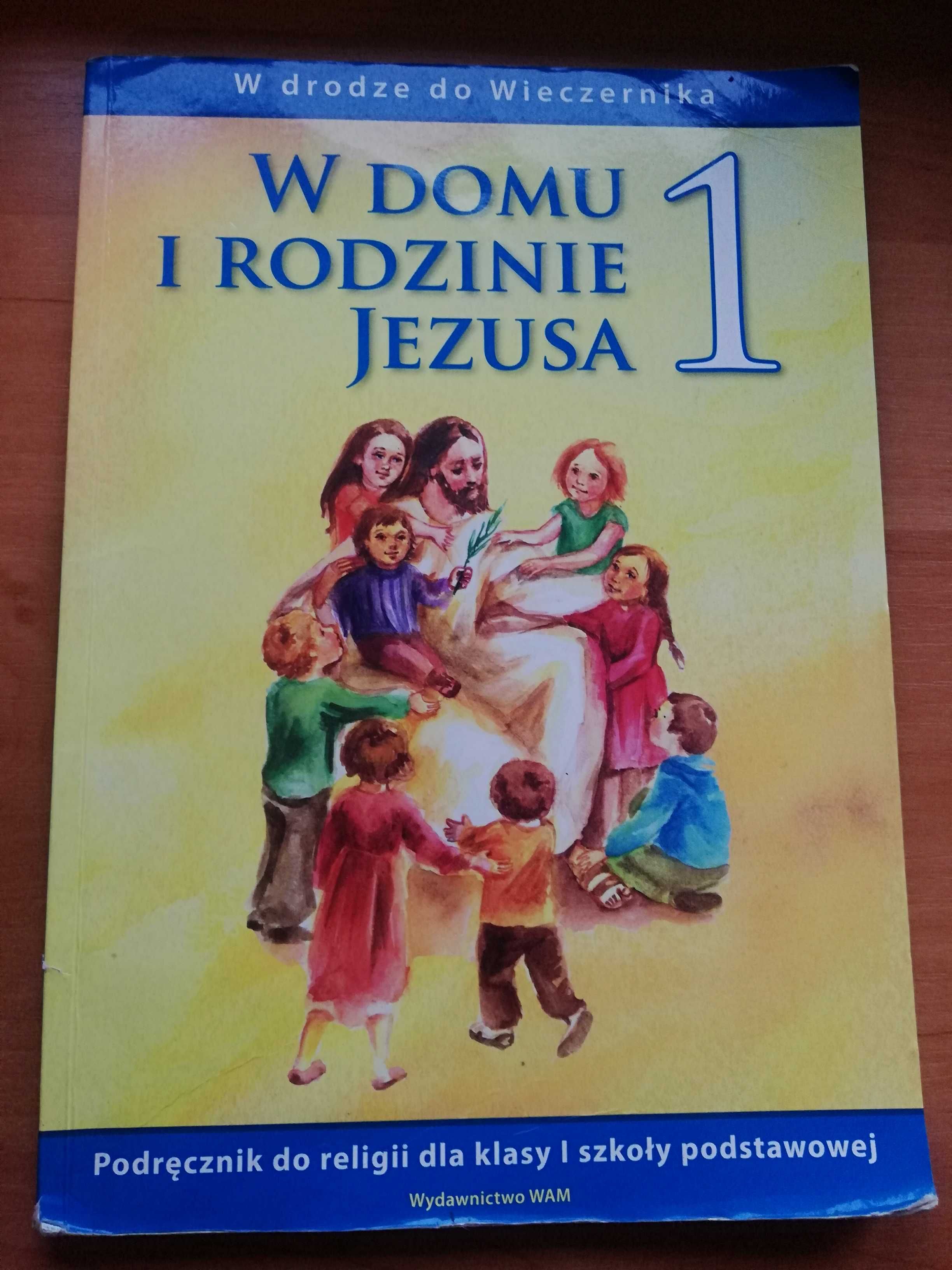 "W domu i rodzinie Jezusa" klasa 1