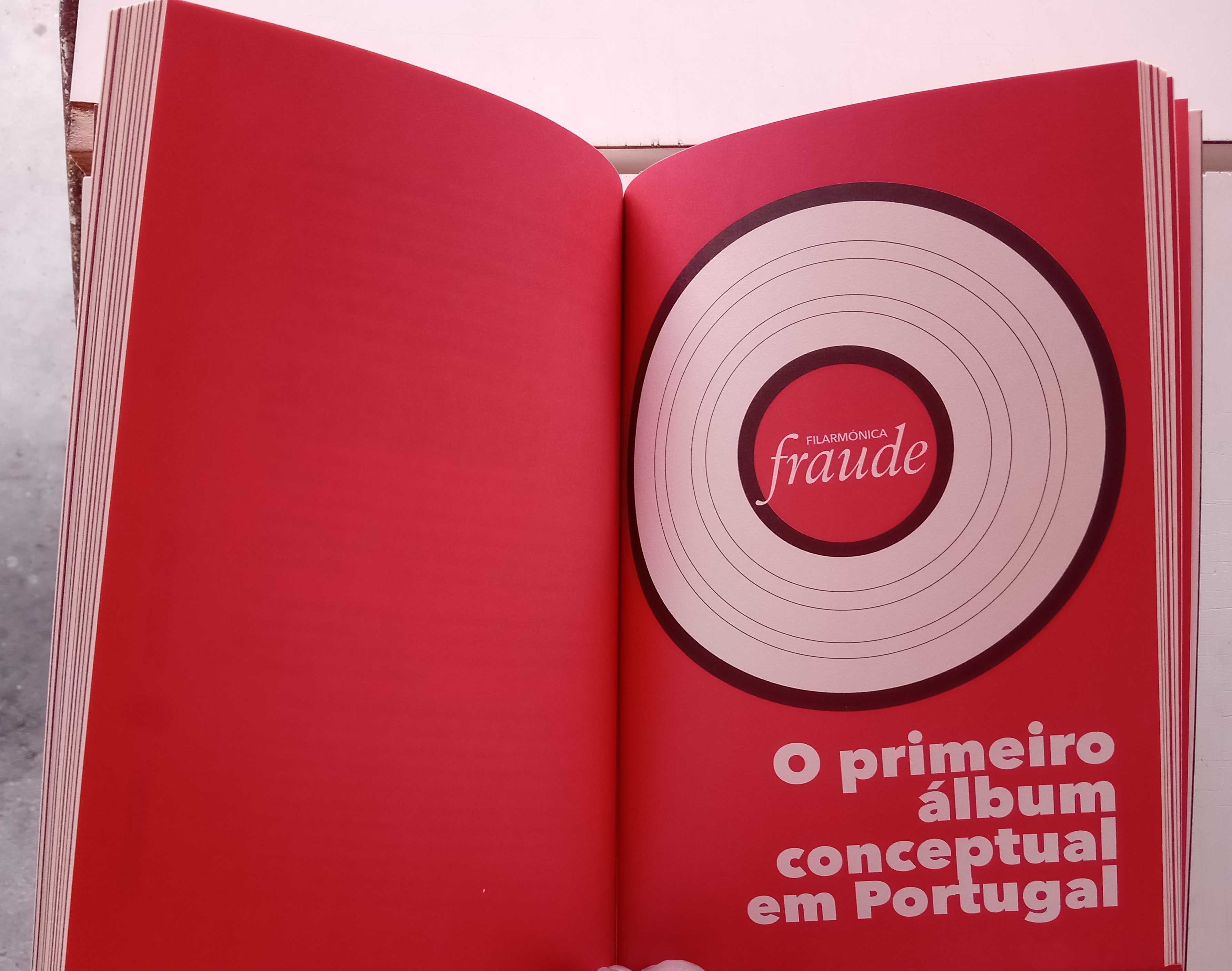 Filarmónica Fraude  - - - E Tudo Acabou em 69 - - - - Livro