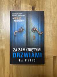 Książka „Za zamkniętymi drzwiami” B.A. Paris / kryminał, thriller