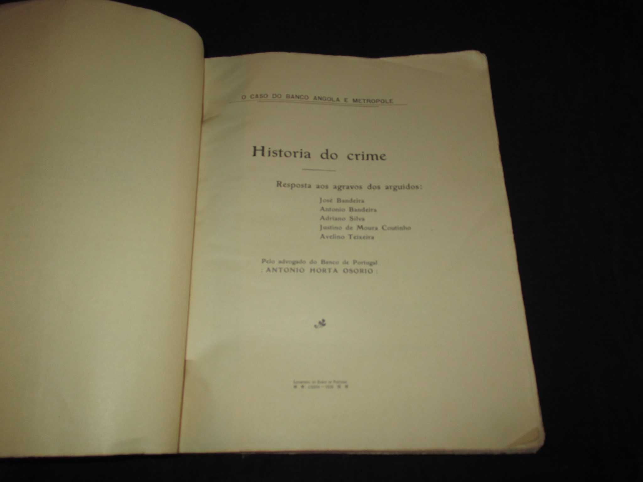 Livro História do Crime O Caso do Banco Angola e Metrópole 1928