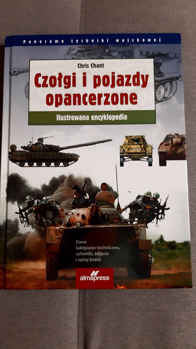 Czołgi i pojazdy opancerzone. Ilustrowana encyklopedia
