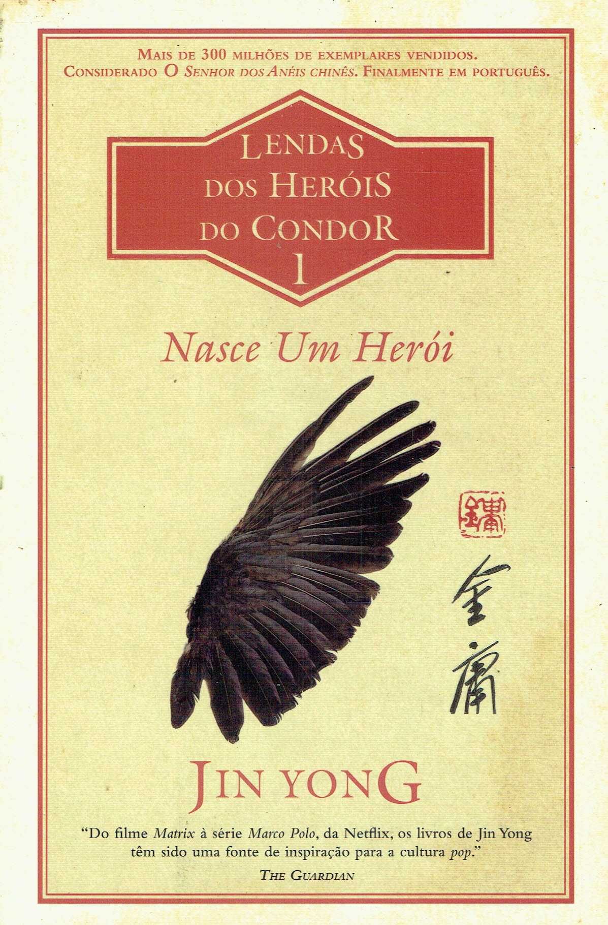 15361

Nasce um Herói
Lendas dos Heróis do Condor Livro 1
de Jin Yong