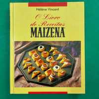 O Livro de Receitas Maizena - Hélène Vincent