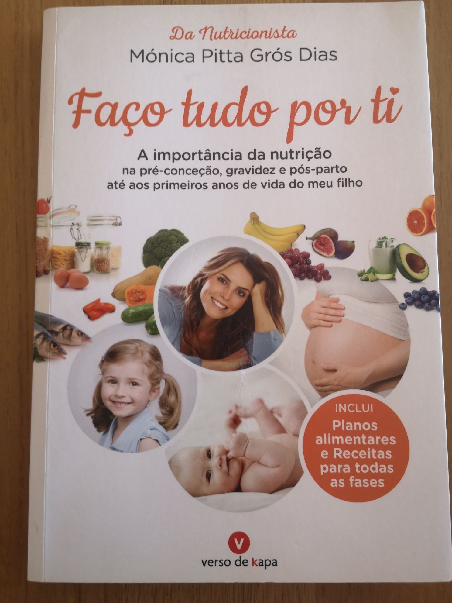 Livro Faço tudo por ti da nutricionista Mónica Pitta Grós Dias