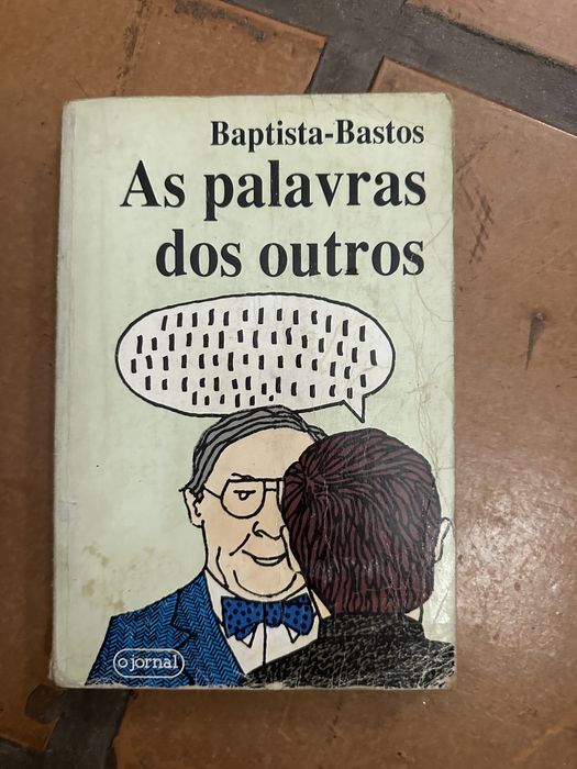 Livro Baptista-Bastos - As palavras dos outros
