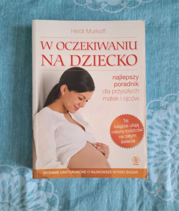 Ksiazka w oczekiwaniu na dziecko Heidi Murkoff