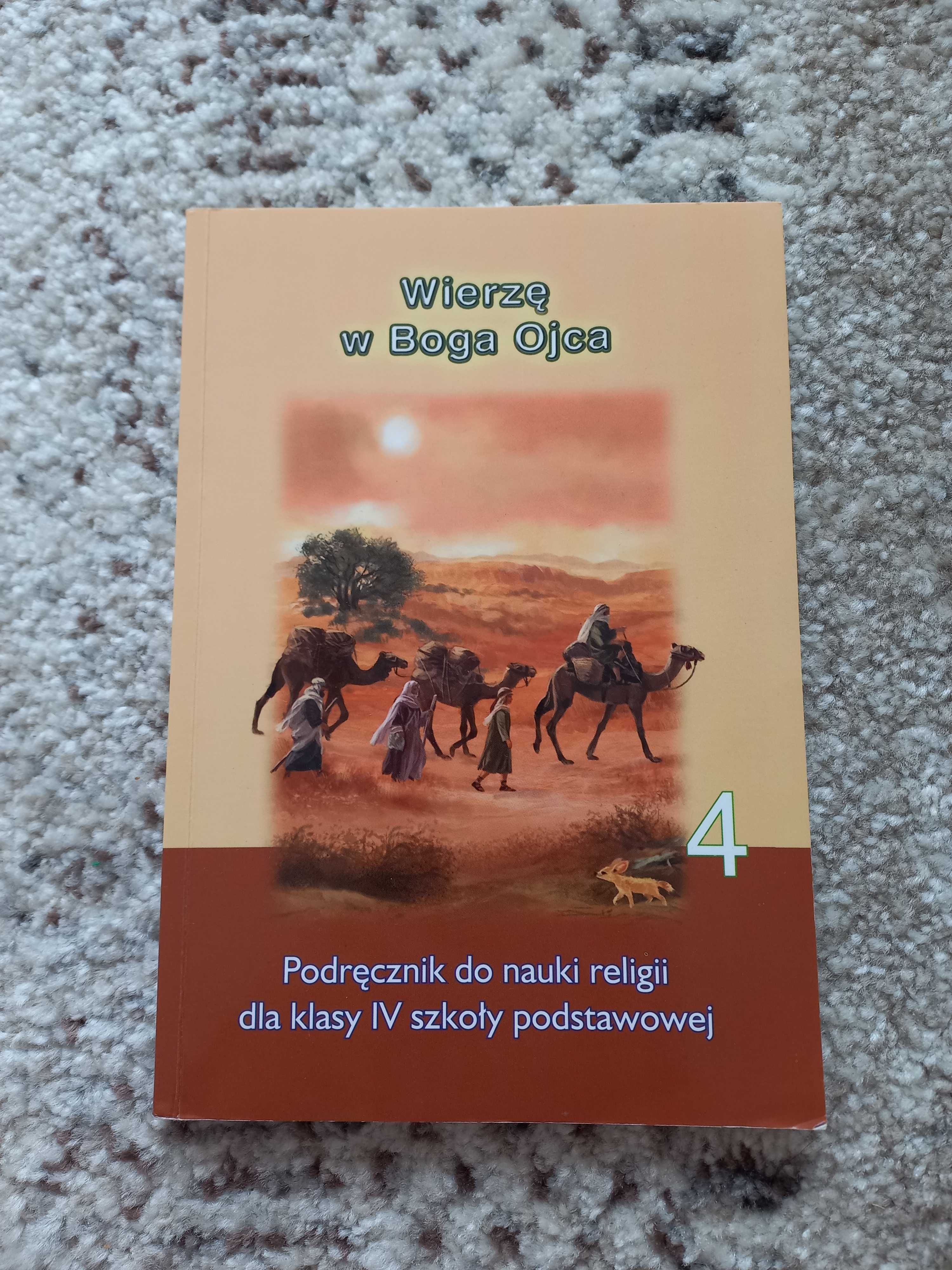 Podręcznik do religii do kl. 4 "Wierzę w Boga Ojca"