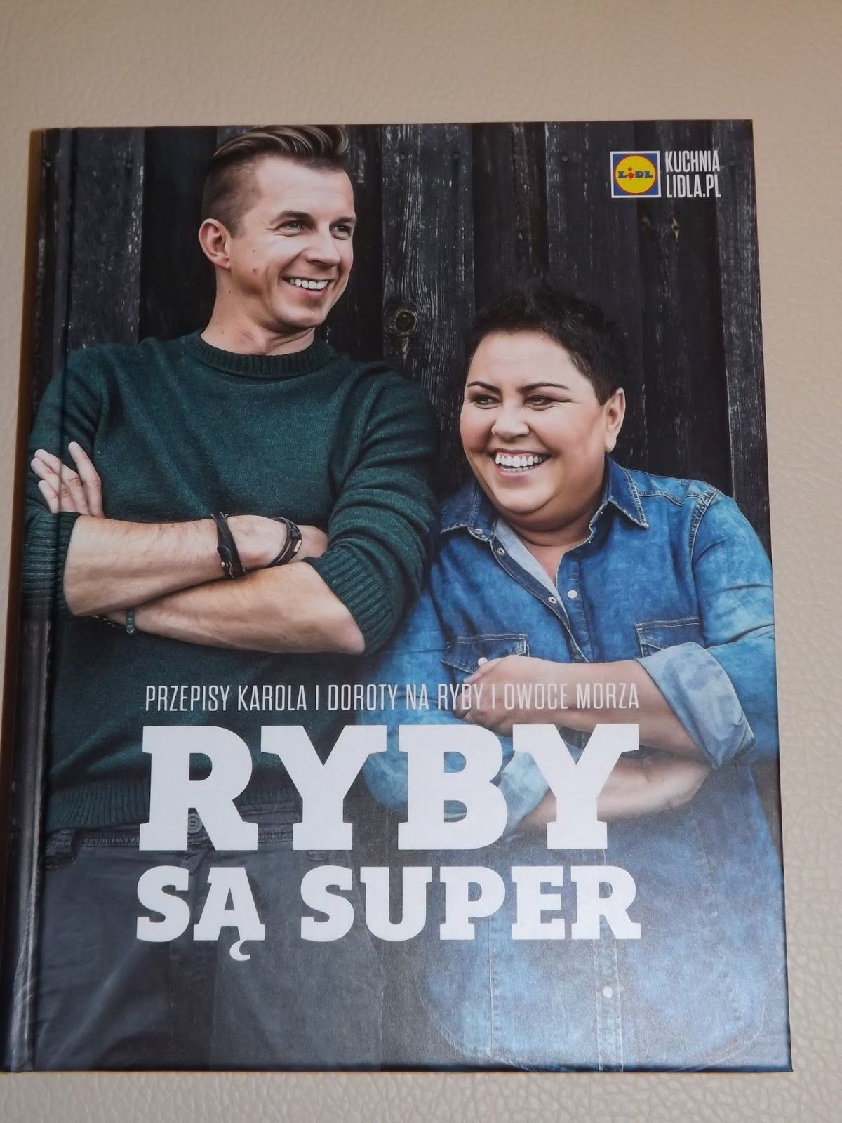 Książka  Ryby sa super przepisy Karola i Doroty Lidl