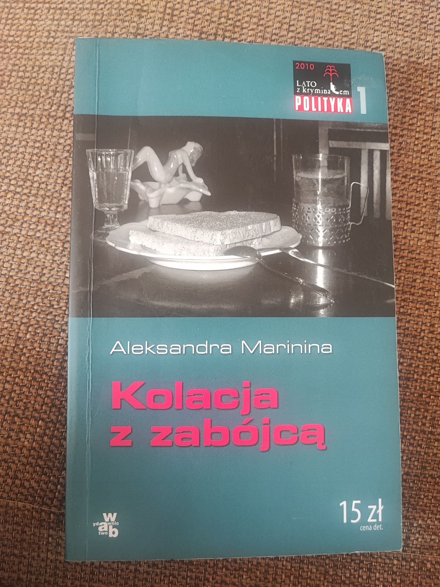 Aleksandra Marinina Kolacja z zabójcą