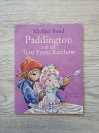 Paddington and the Tutti Frutti Rainbow książka po angielsku