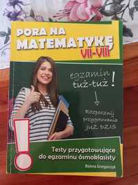 Testy Pora na matematykę VII-VIII,New Adventures Elementary ćw. gimn.