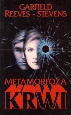 Metamorfoza Krwi Garfield Reeves Stevens